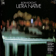 Bora Rokovic - Ultra Native