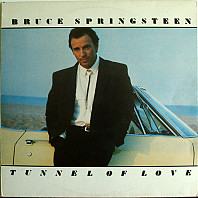 Bruce Springsteen - Tunnel Of Love