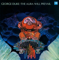 George Duke - Aura Will Prevail