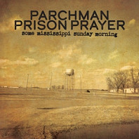 V/A - Parchman Prison Prayer-Some Mississippi Sunday Morning