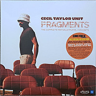 Cecil Taylor Unit - Fragments: Complete 1969 Salle Pleyel Concerts