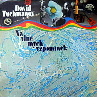 David Tuchmanov - Na vlně mých vzpomínek