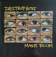 Destroy Boys - Make Room