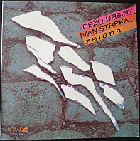 Dežo Ursiny - Zelená