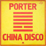 Porter - China Disco