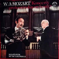 Wolfgang Amadeus Mozart - Koncerty pro lesní roh a orchestr