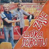 Ivan Mládek -  Ivan Mládek uvádí zase Luďka Sobotu