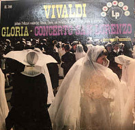 Vivaldi - Orchestra Della Scuola Di Arzignano, Coro della Scuola di Arzignano ‎– Gloria / Concerto San Lorenzo
