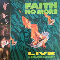 Faith No More - Live At The Brixton Academy