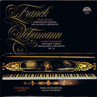 Franck, Schumann - Symfonické Variace Pro Klavír A Orchestr / Koncert A Moll Pro Klavír A Orchestr Op. 54