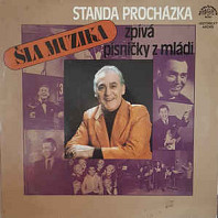 Standa Procházka - Šla Muzika