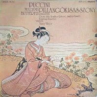 Giacomo Puccini - Pillangókisasszony Részletek Madama Butterfly / Excerpts