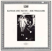 Kansas Joe McCoy - Joe Williams - (1929-1941)