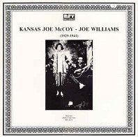 Kansas Joe McCoy - Joe Williams - (1929-1941)