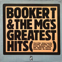 Booker T. & The MG's - Booker T. & The M.G.'s Greatest Hits