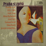 Praha si zpívá (písničky z let 1955-1965)