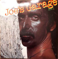Joe's Garage Act I