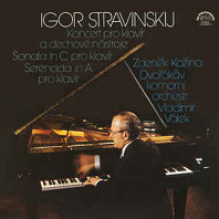 Igor Stravinskij -  Koncert Pro Klavír A Dechové Nástroje / Sonata In C Pro Klavír / Serenada In A Pro Klavír