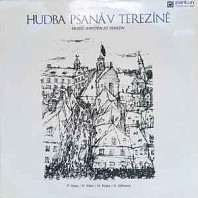 Various Artists -  Hubda Psaná V Terezíné - Music Written At Terezín