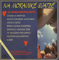 Various Artists - Na Moravské Svatbě / At Moravian Wedding