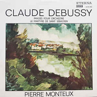 Claude Debussy -  Images Pour Orchestre / Le Martyre De Saint Sebastien