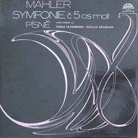 Gustav Mahler - Symfonie Č. 5 Cis Moll / Písně