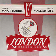 Major Harris - All My Life