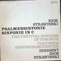Igor Stravinskij - Dirigent Igor Strawinski ‎– Psalmensinfonie / Sinfonie In C