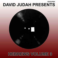 David Judah - David Judah ‎presents Hebrews Volume 3