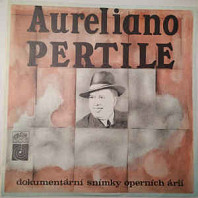 Aureliano Pertile - Dokumentární Snímky Operních Arií