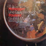 Honegger / Poulenc - Une Cantate De Noël / Stabat Mater