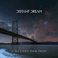Distant Dream - It All Starts From Pieces