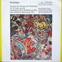Sergej Prokofjev - Konzert Für Klavier Und Orchester Nr. 3 C-dur Op. 26 • Herbstlich Op. 8 • Andante Op. 50 a • Der Stählerne Sprung Op. 41 a