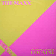 The Maxx - (The Biggest Illegal Export) Cocaine
