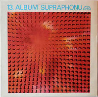Various Artists - XIII. Album Supraphonu