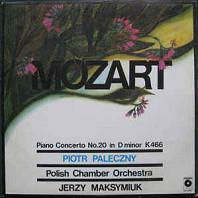 Wolfgang Amadeus Mozart - Piano Concerto No. 20 In D Minor K 466