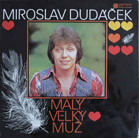 Miroslav Dudáček - Malý velký muž