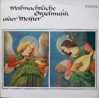 Various Artists - Weihnachtliche Orgelmusik Alter Meister