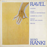 Maurice Ravel - Sonatine / Valses Nobles Et Sentimentales / Gaspard De La Nuit / Menuet Sur Le Nom D'Haydn / Prelude