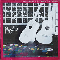 Jorge Y Obo - El Duo Flamenco & Ensemble - Mosaico