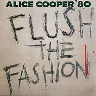Alice Cooper - Flush The Fashion