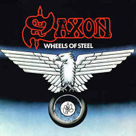 Saxon - Wheels Of Steel