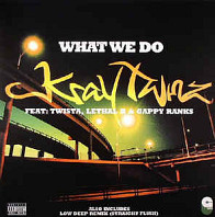 Kray Twinz - What We Do / Straight Flush
