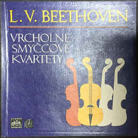 Ludwig van Beethoven - Vrcholné Smyčcové Kvartety