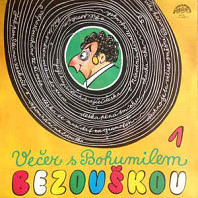 Bohumil Bezouška - Večer s Bohumilem Bezouškou 1