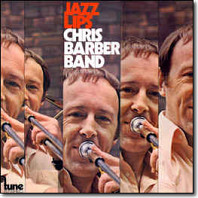 Chris Barber Band - Jazz Lips