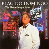 Placido Domingo - The Broadway I Love