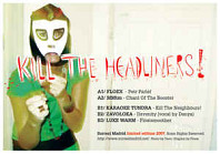 Kill The Headliners!