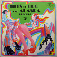 Various Artists - Hits Of BBC And Alaska Records 2