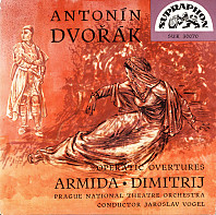 Antonín Dvořák - Armida • Dimitrij - Operatic Overtures